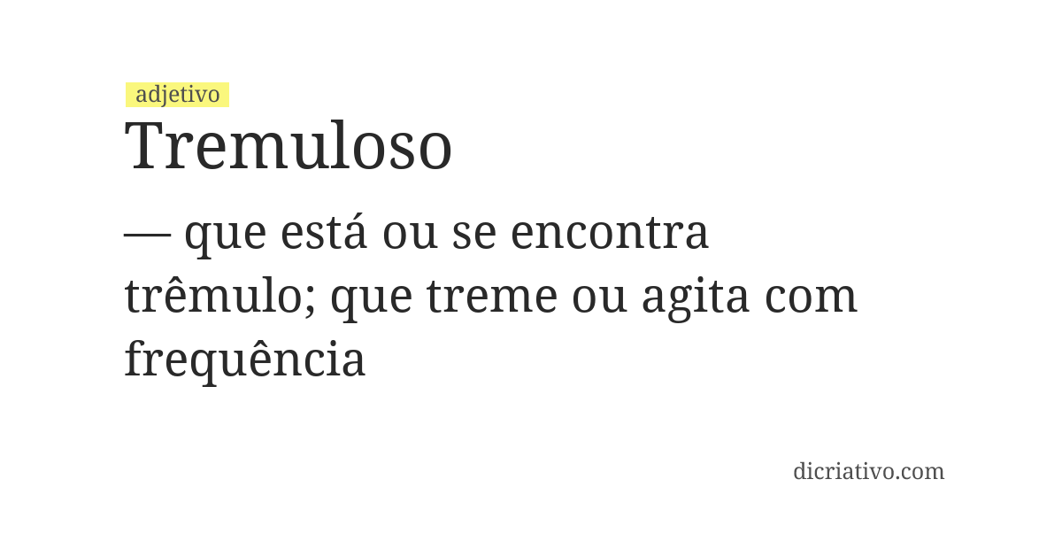 Significado de tremuloso