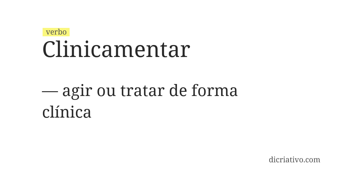 Significado de clinicamentar