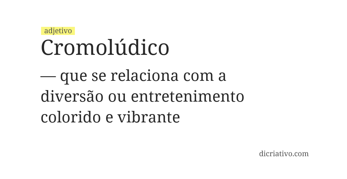 Significado de cromolúdico