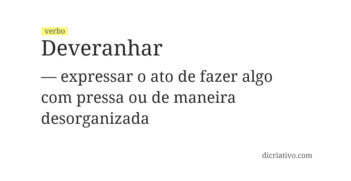 Significado de deveranhar