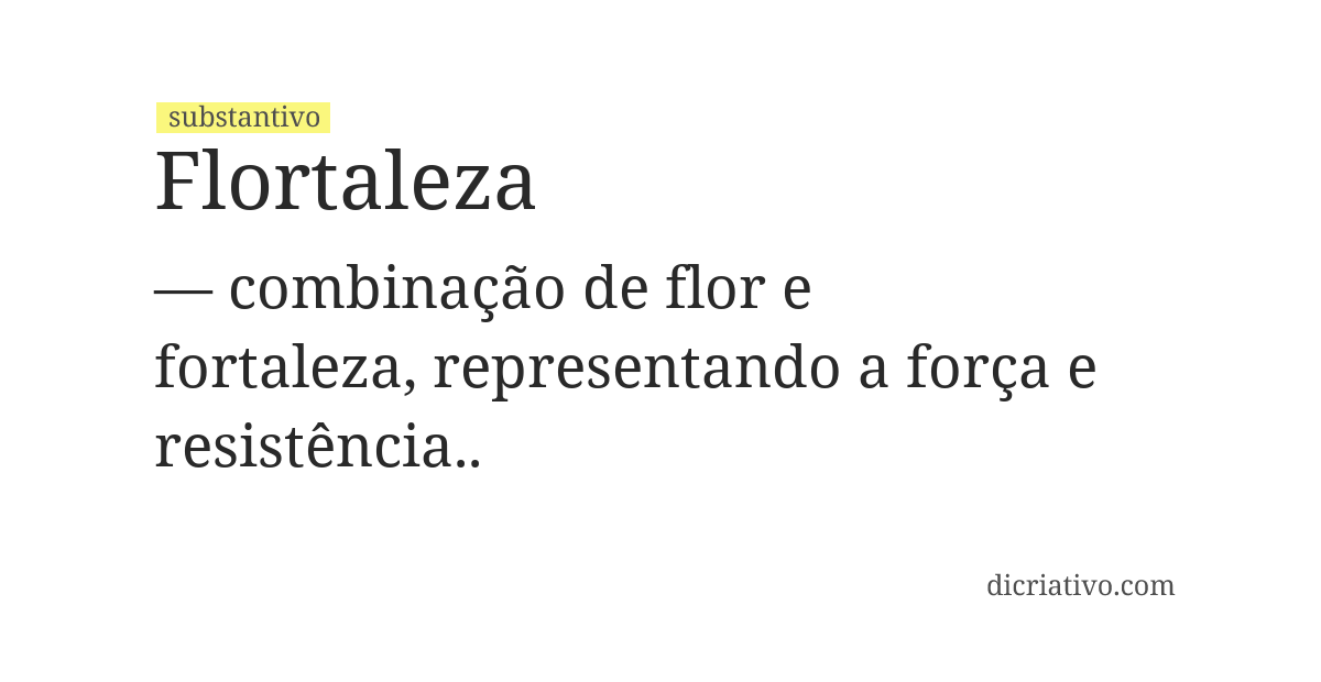 Significado de flortaleza
