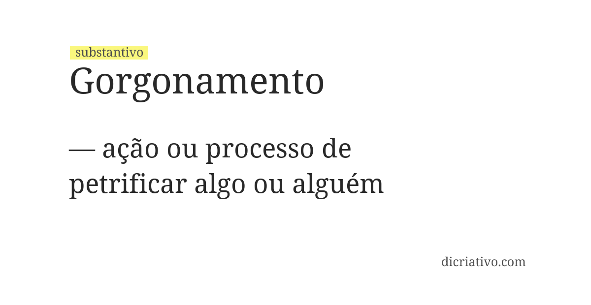 Significado de gorgonamento
