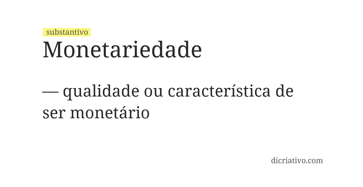 Significado de monetariedade