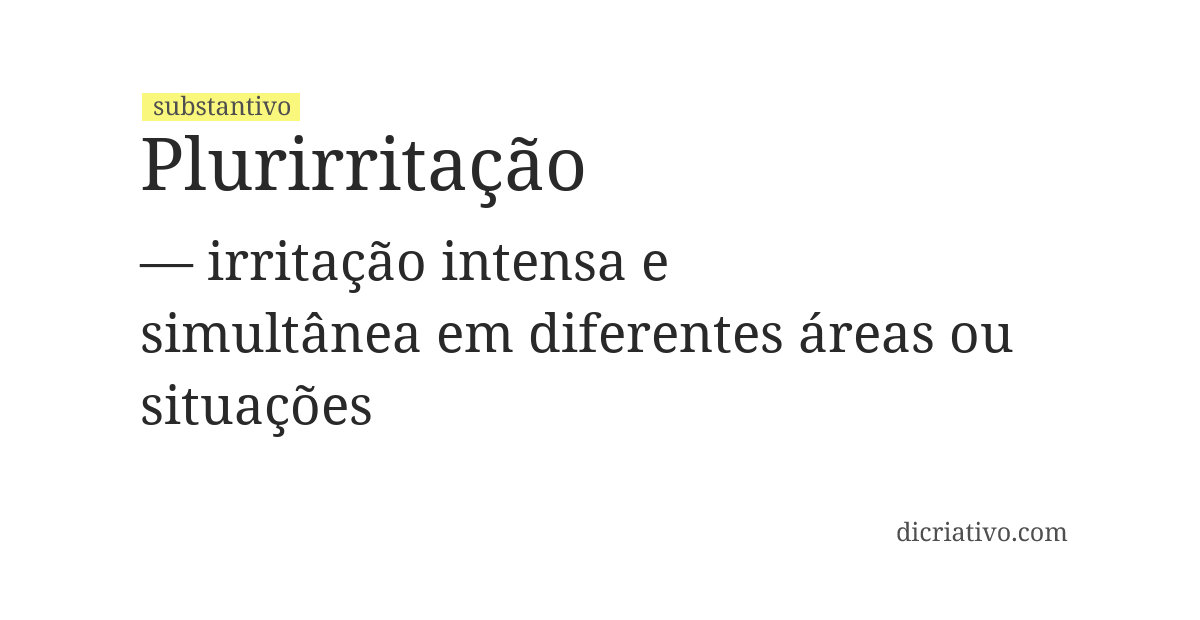 Significado de plurirritação
