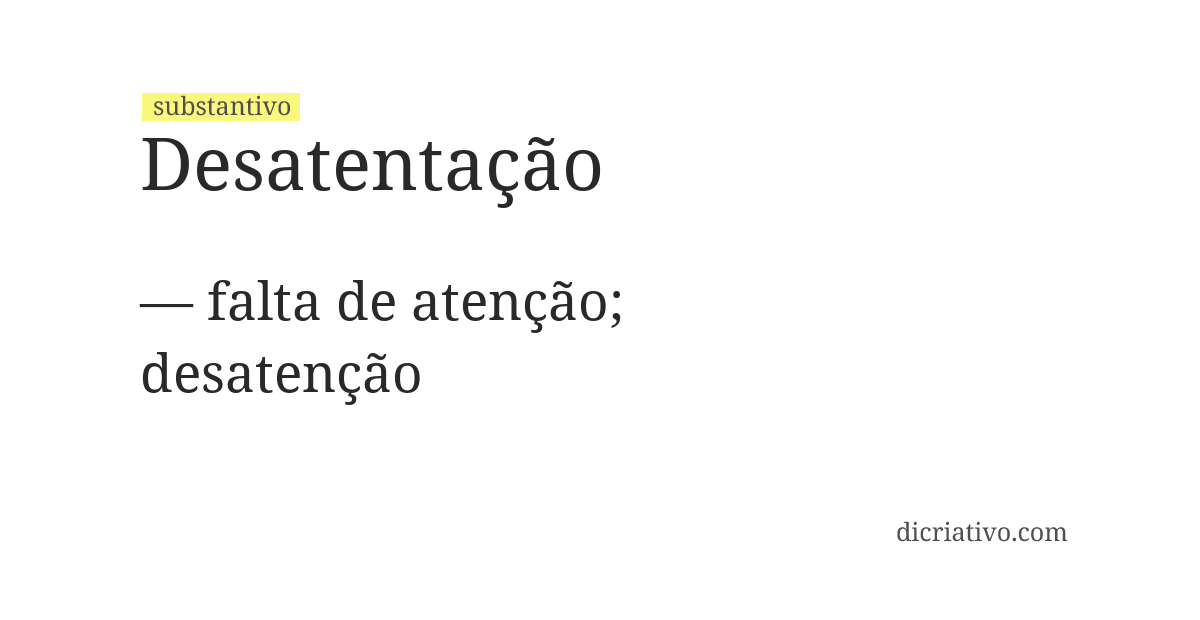Significado de desatentação