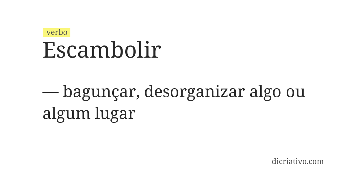 Significado de escambolir