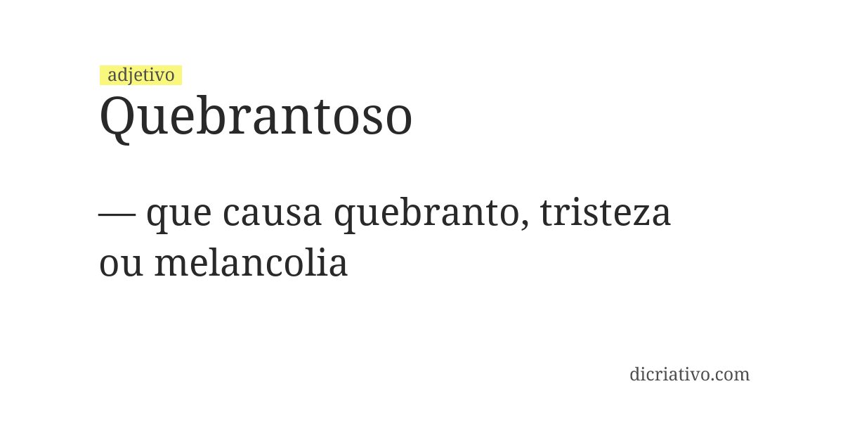 Significado de quebrantoso