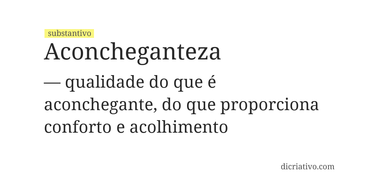 Significado de aconcheganteza