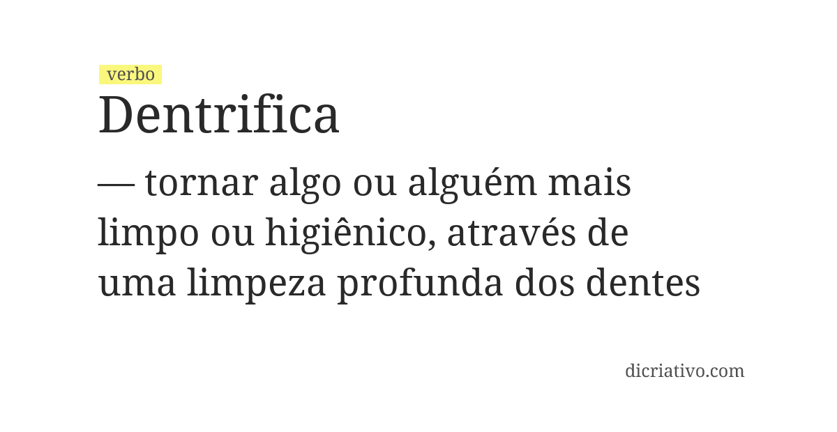 Significado de dentrifica