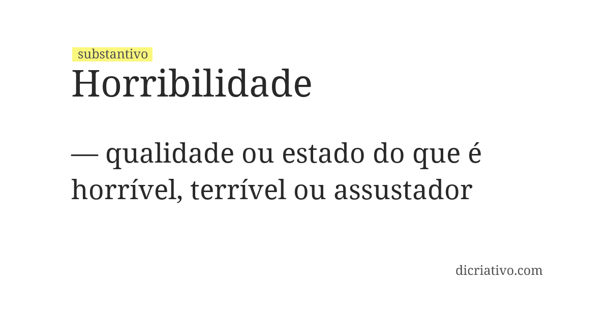 Significado de horribilidade