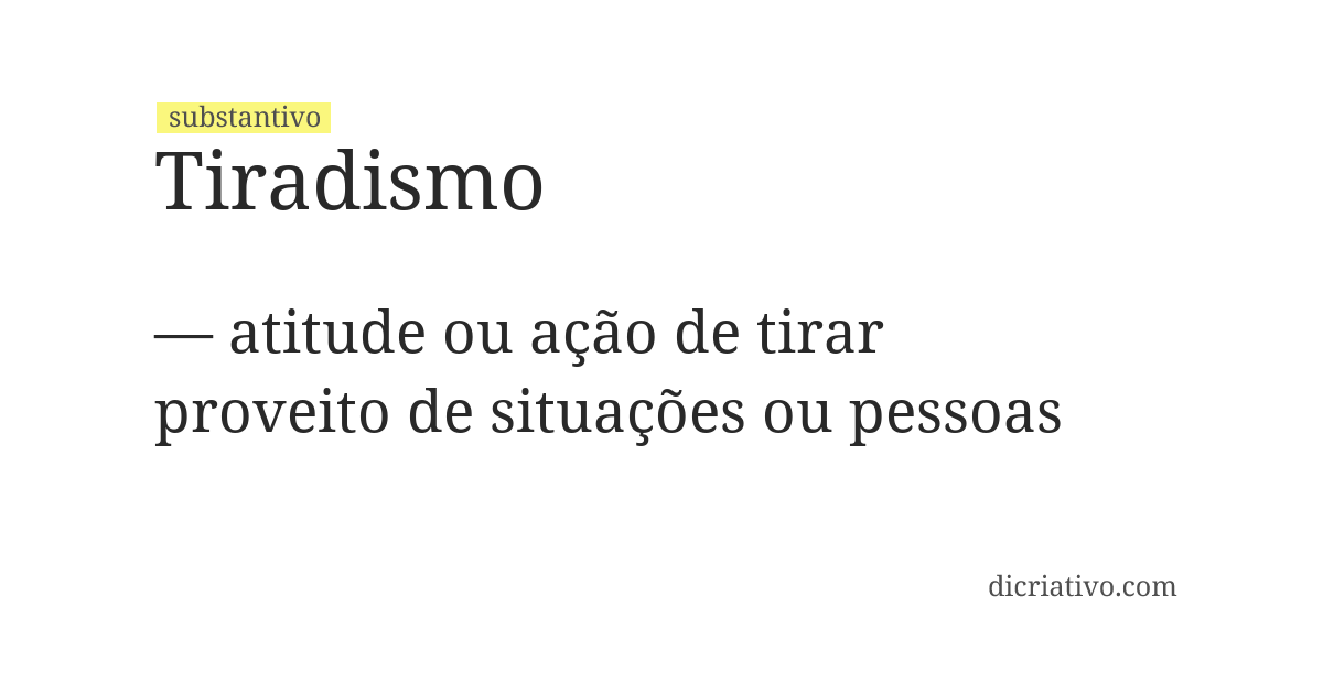 Significado de tiradismo