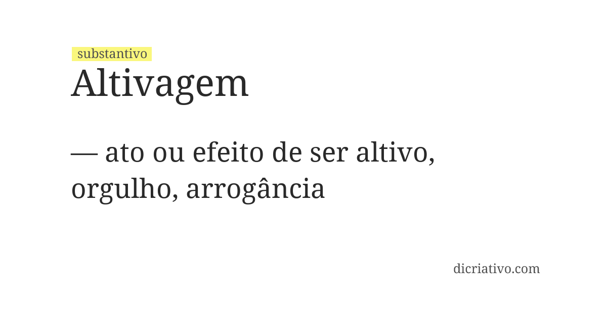Significado de altivagem