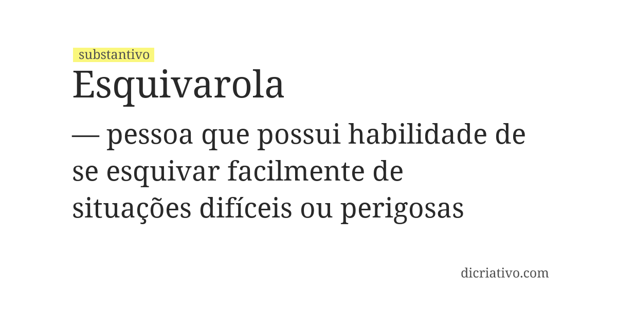 Significado de esquivarola