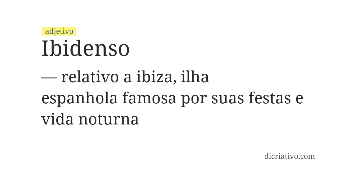 Significado de ibidenso