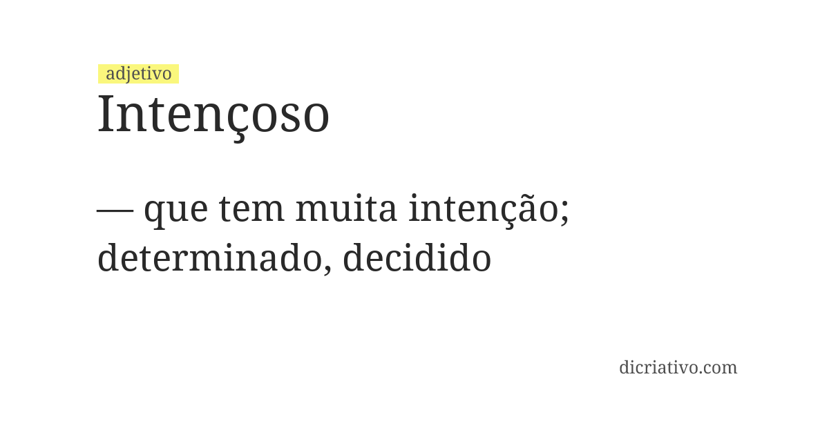 Significado de intençoso