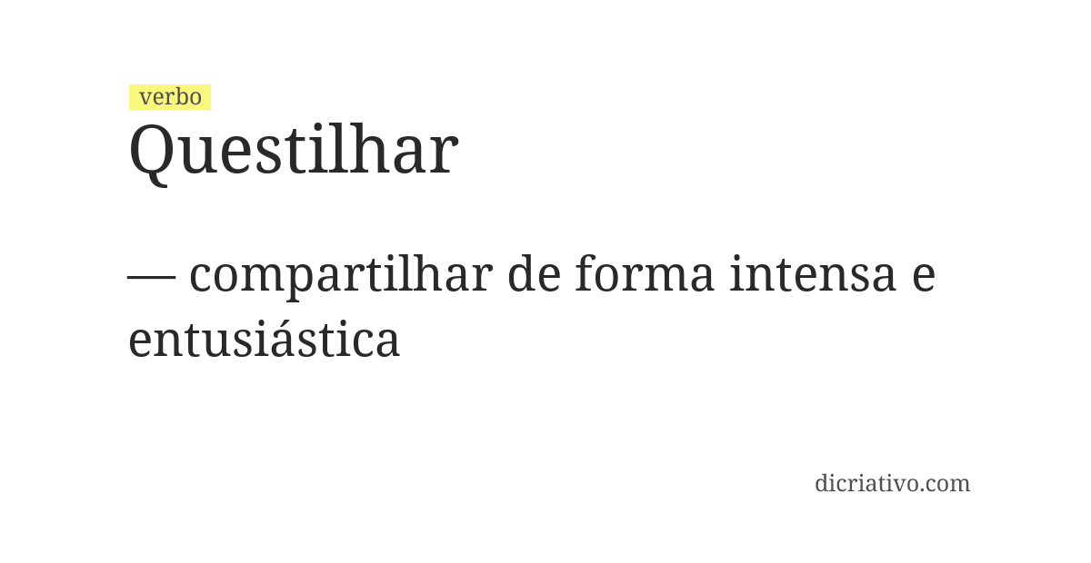 Significado de questilhar