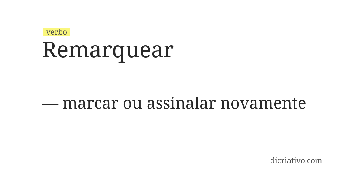 Significado de remarquear