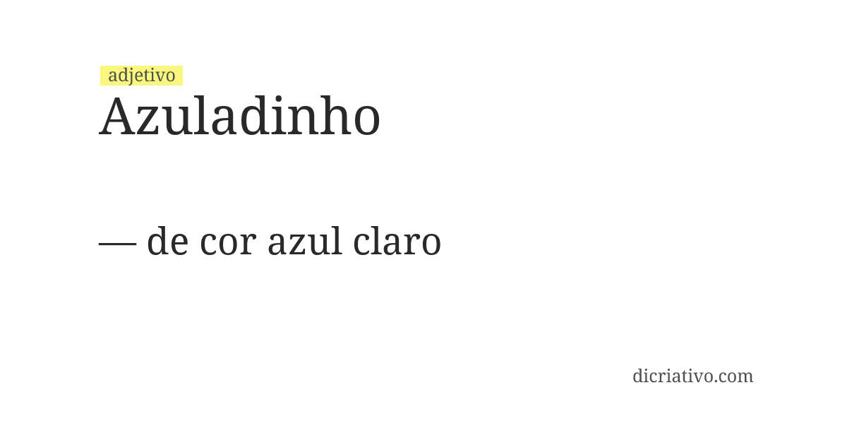 Significado de azuladinho