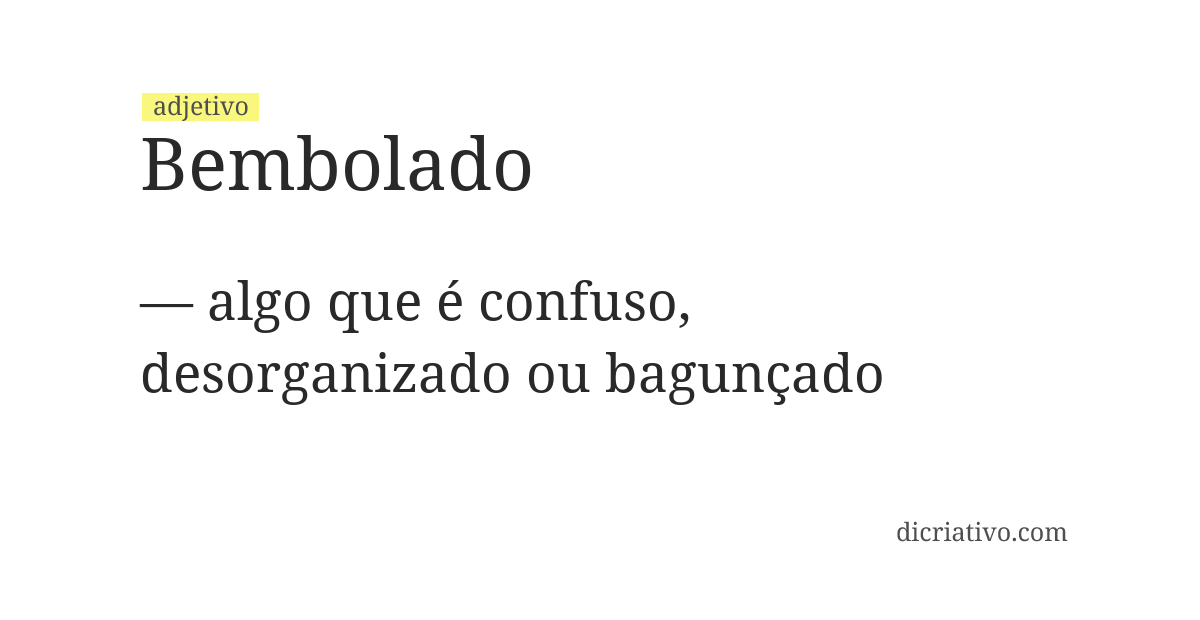 Significado de bembolado