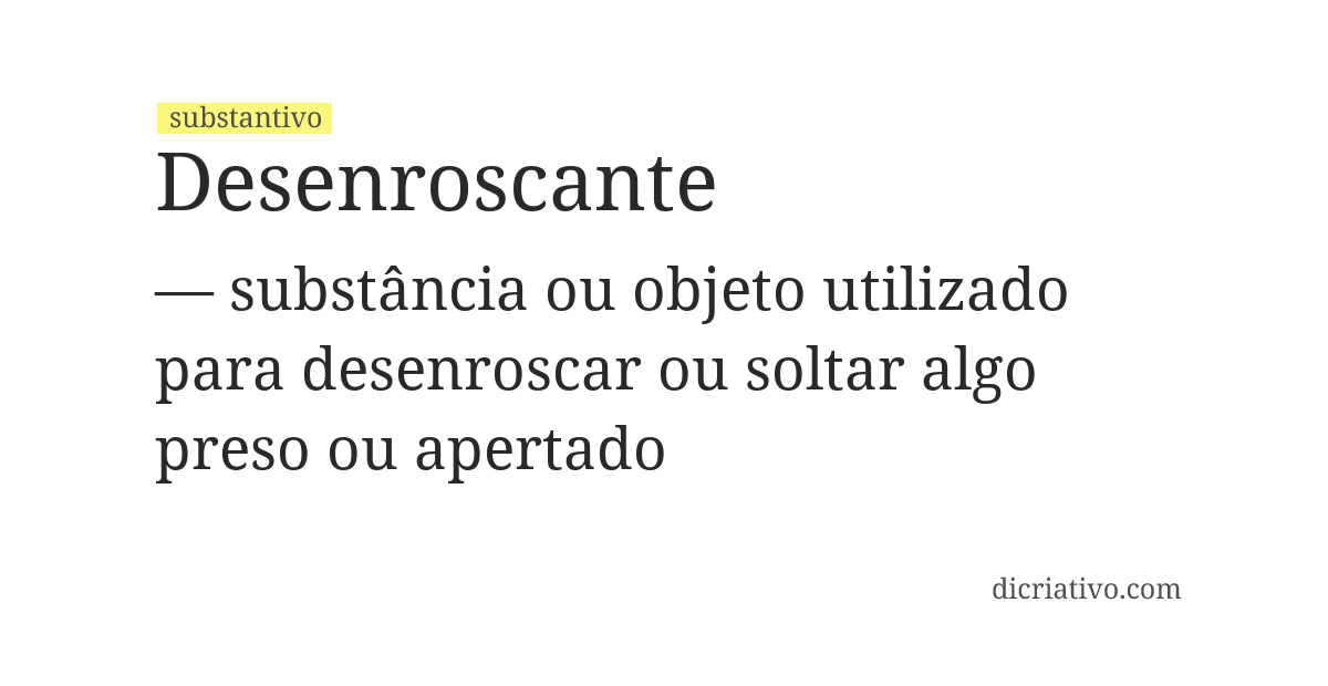 Significado de desenroscante