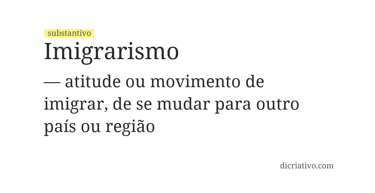 Significado de imigrarismo