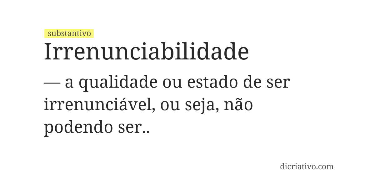 Significado de irrenunciabilidade