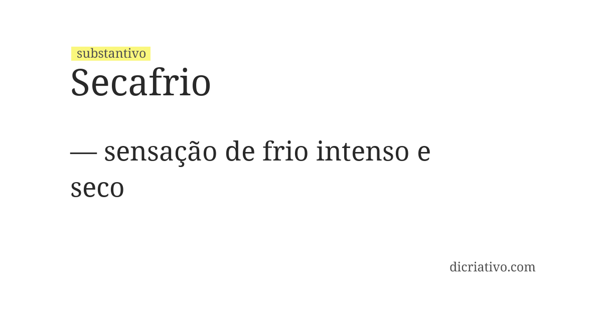 Significado de secafrio