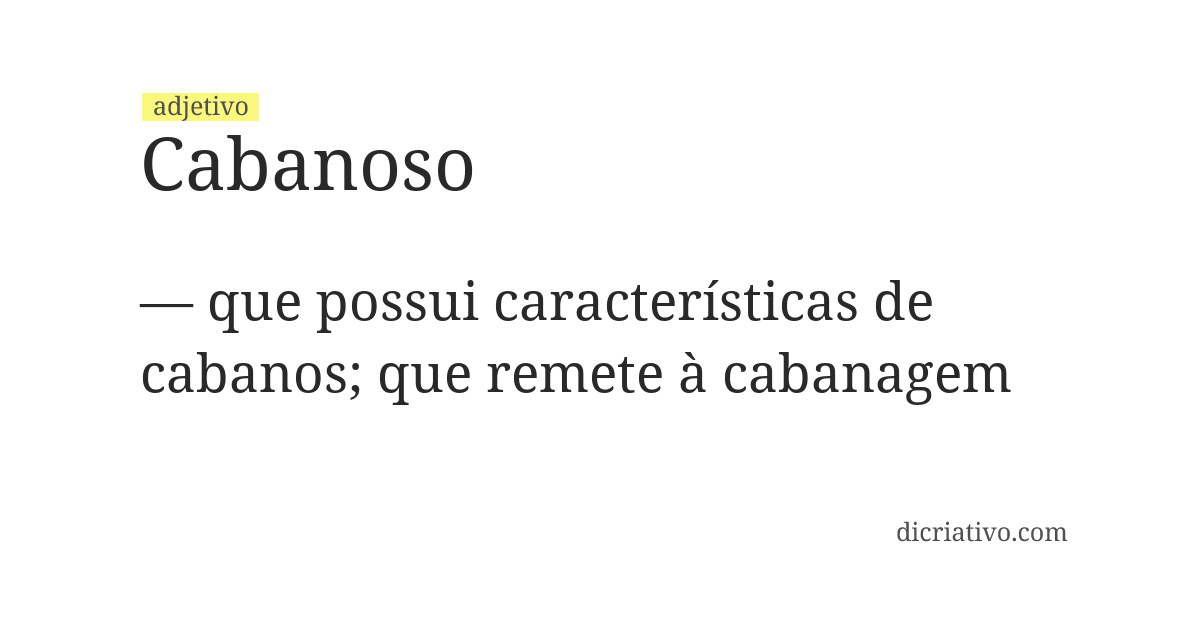 Significado de cabanoso