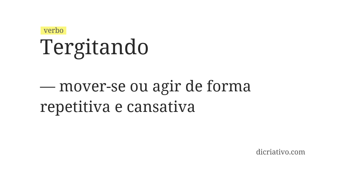 Significado de tergitando
