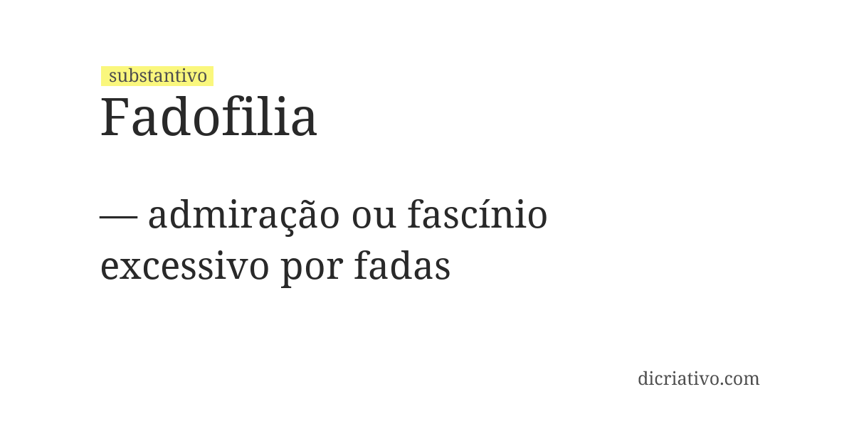 Significado de fadofilia