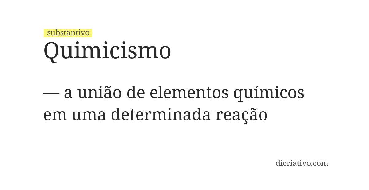 Significado de quimicismo