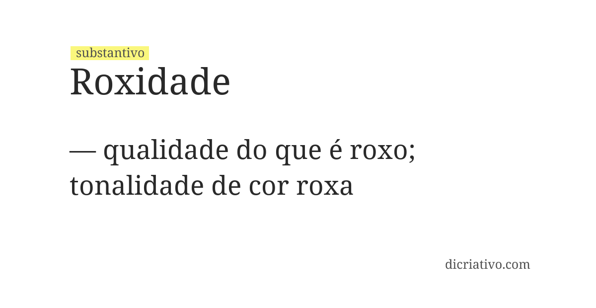 Significado de roxidade