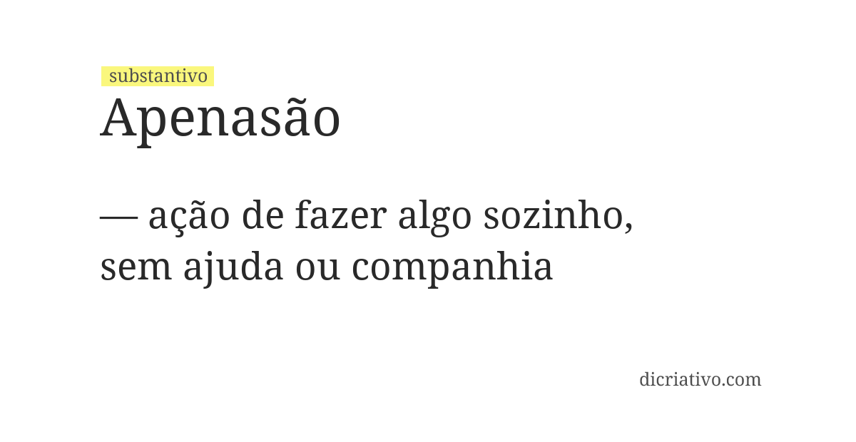 Significado de apenasão