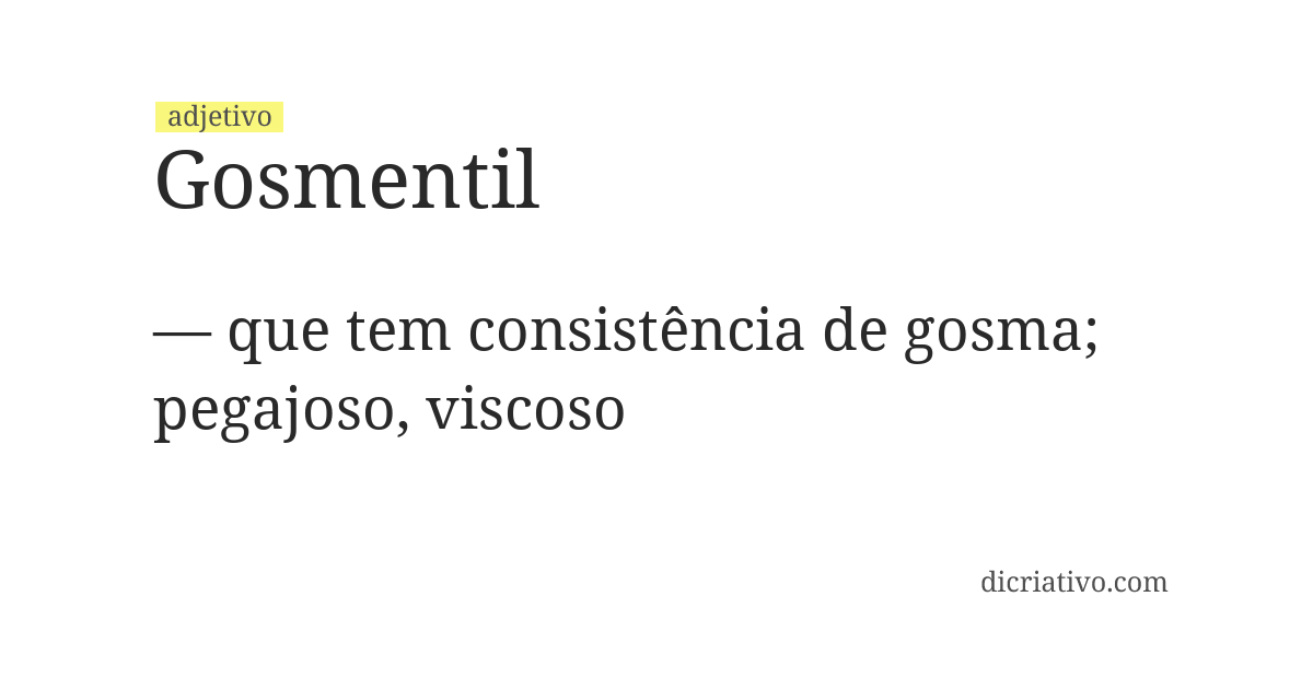 Significado de gosmentil