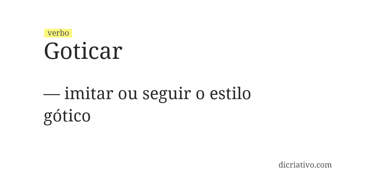 Significado de goticar