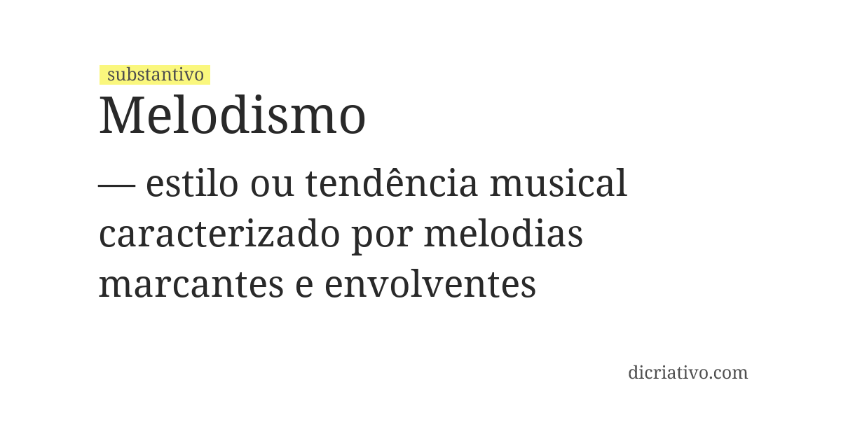 Significado de melodismo