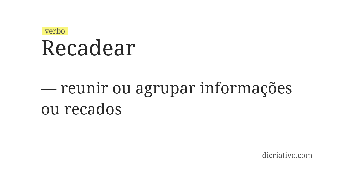 Significado de recadear
