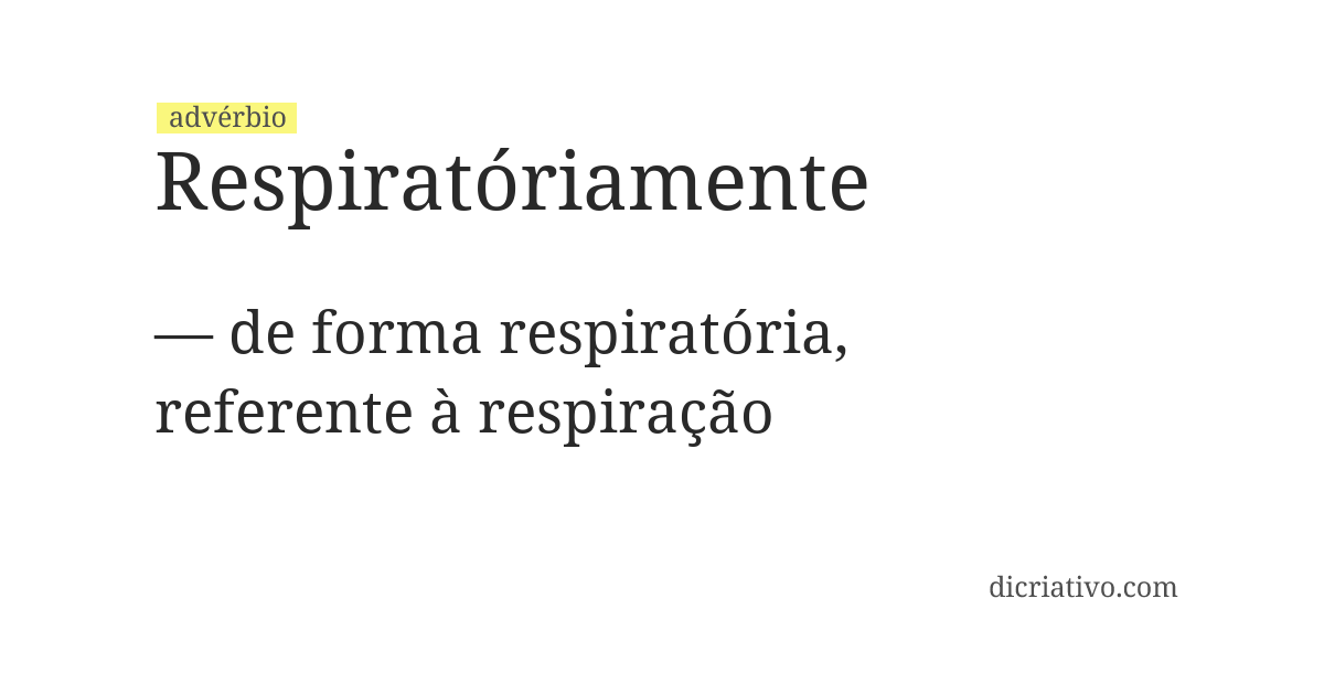 Significado de respiratóriamente