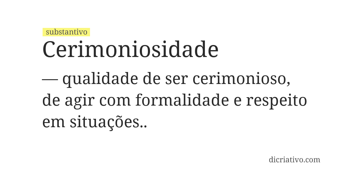 Significado de cerimoniosidade