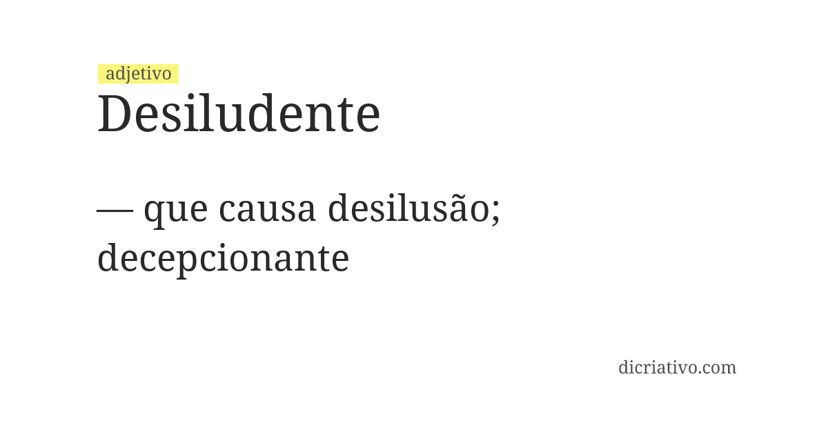 Significado de desiludente