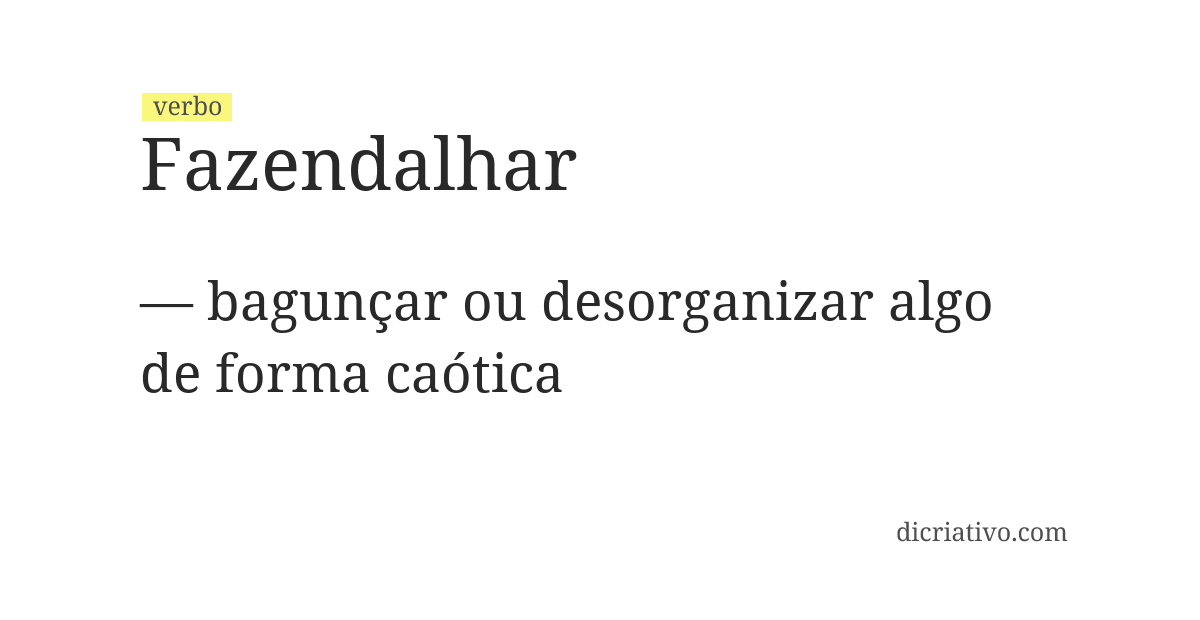 Significado de fazendalhar
