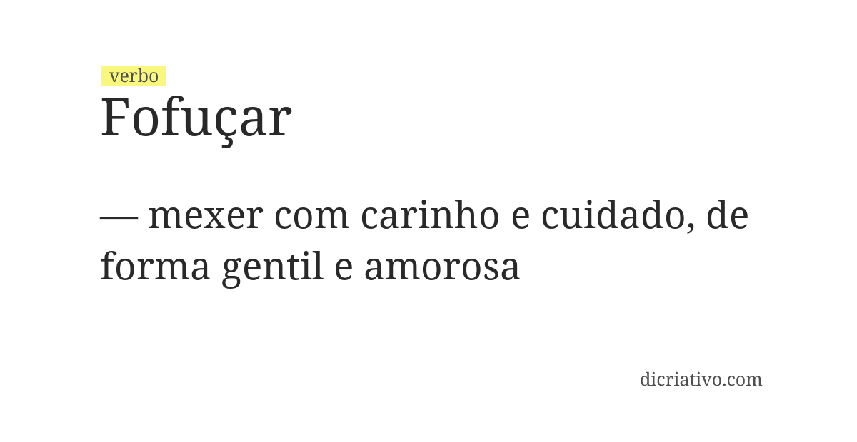 Significado de fofuçar