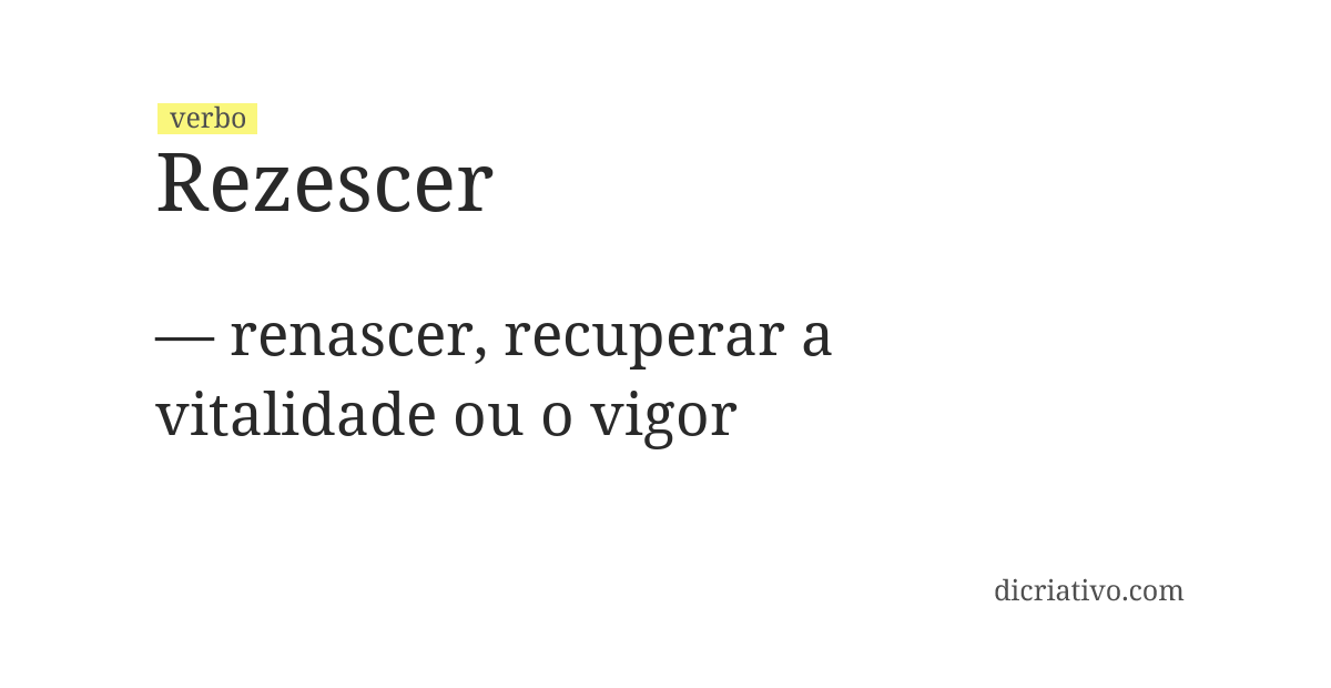 Significado de rezescer