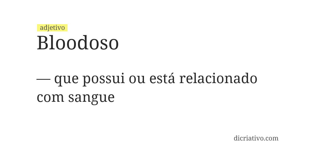 Significado de bloodoso