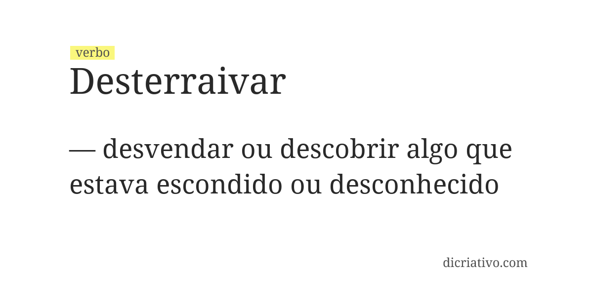 Significado de desterraivar