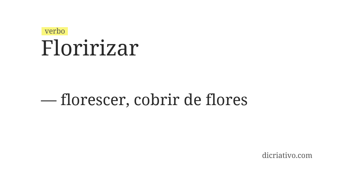Significado de floririzar