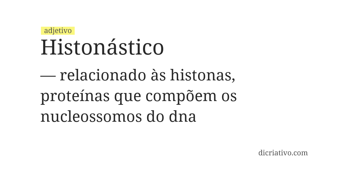Significado de histonástico