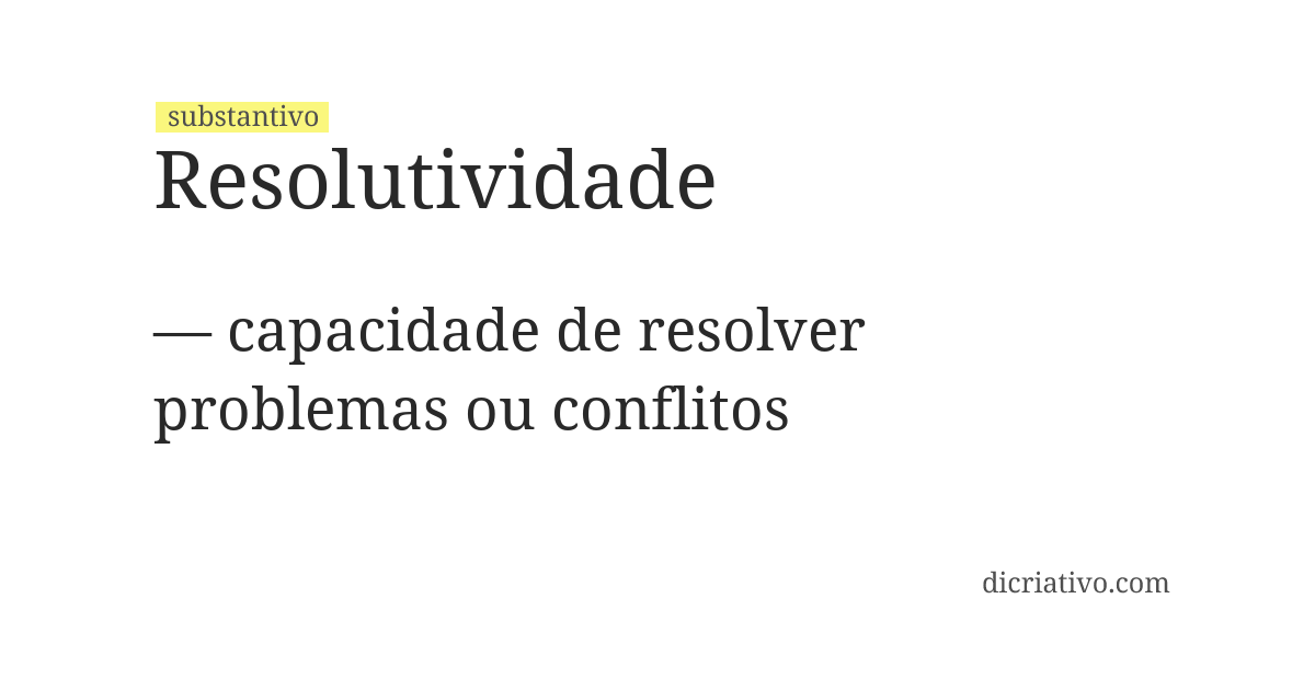 Significado de resolutividade