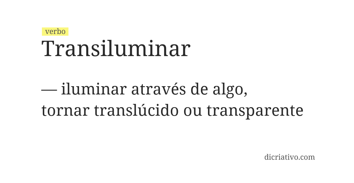Significado de transiluminar