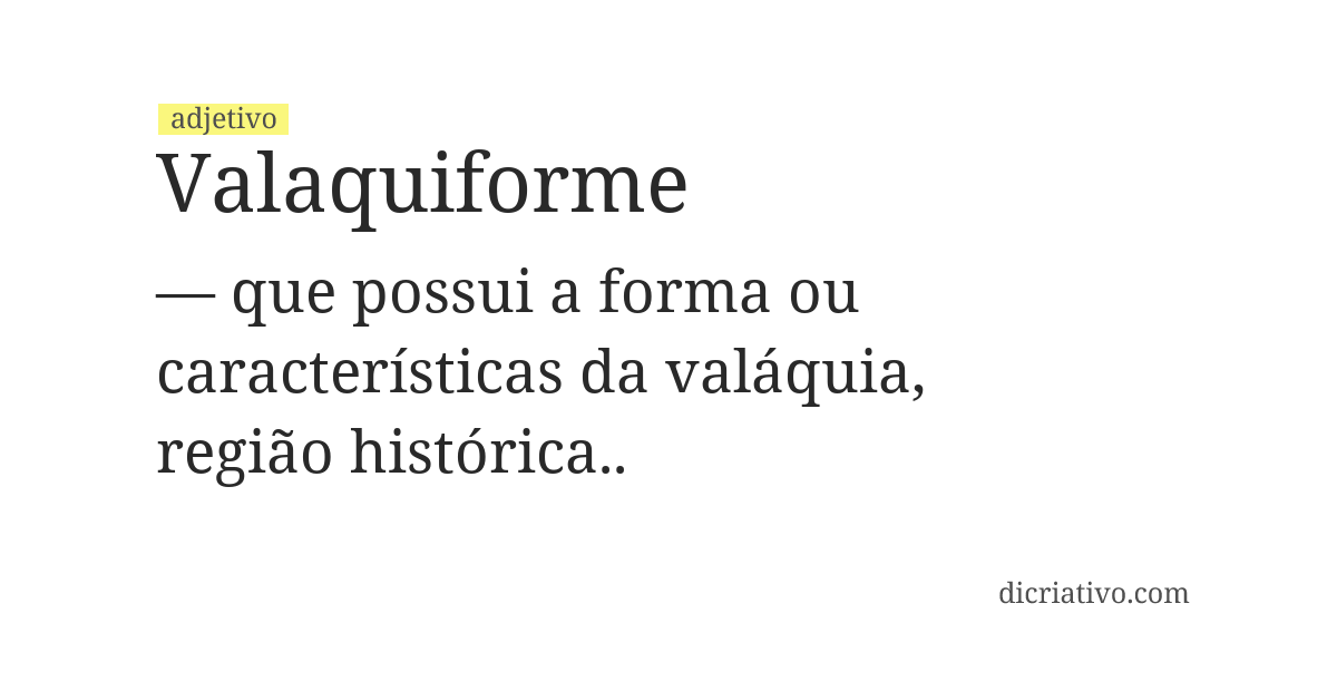 Significado de valaquiforme